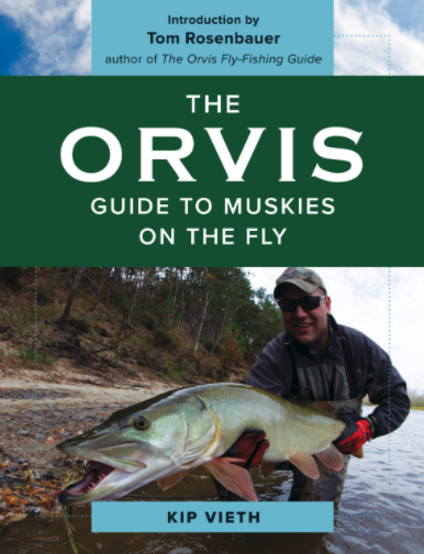 Orvis Guide To Muskies On The Fly Orvis Guide To Muskies On The Fly